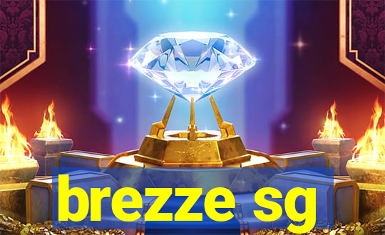 brezze sg