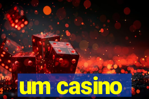 um casino