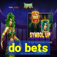 do bets