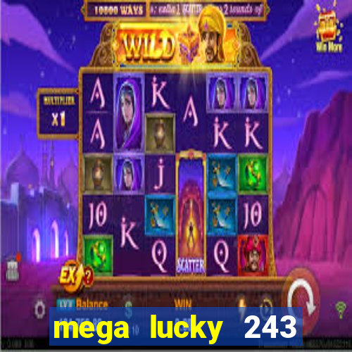 mega lucky 243 slot free play