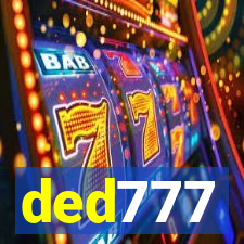 ded777