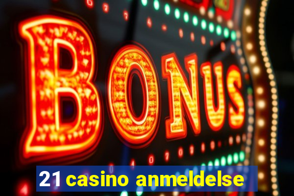 21 casino anmeldelse