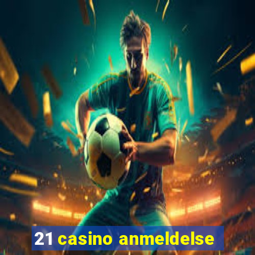 21 casino anmeldelse