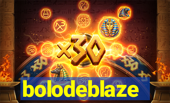 bolodeblaze