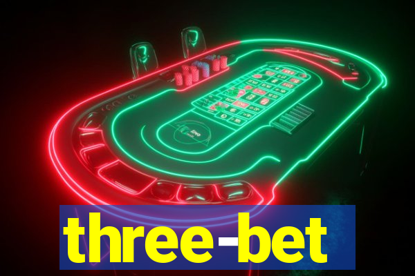 three-bet