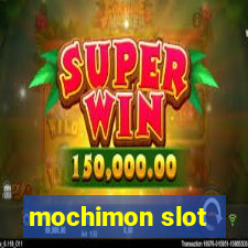 mochimon slot