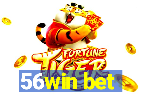 56win bet