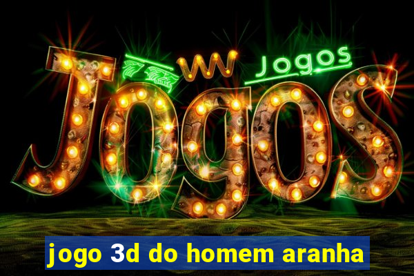 jogo 3d do homem aranha