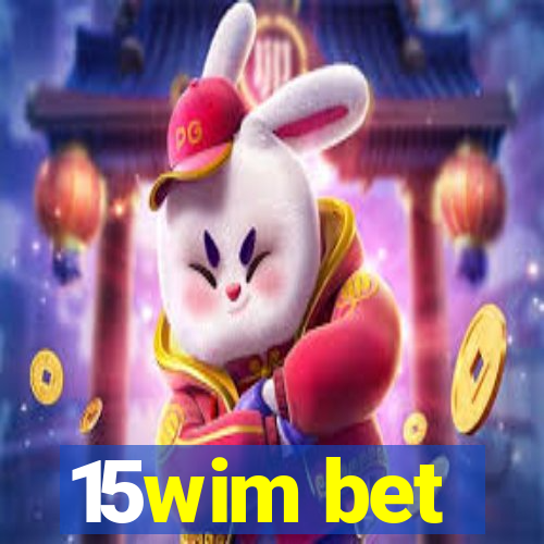 15wim bet