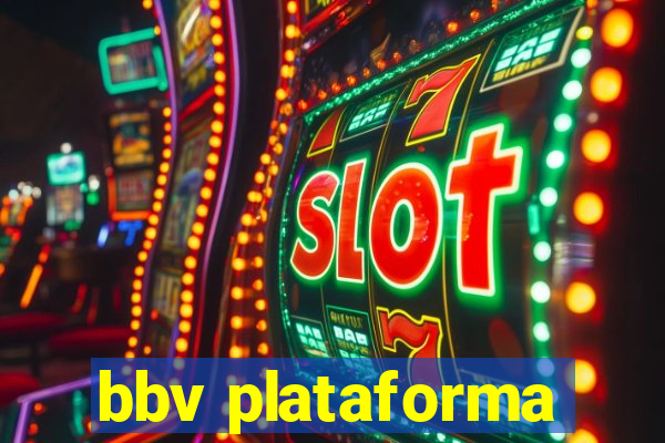 bbv plataforma