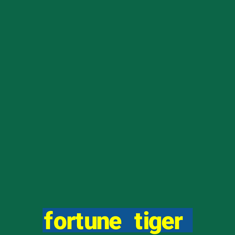 fortune tiger melhor horario