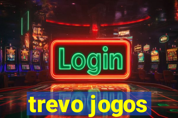 trevo jogos