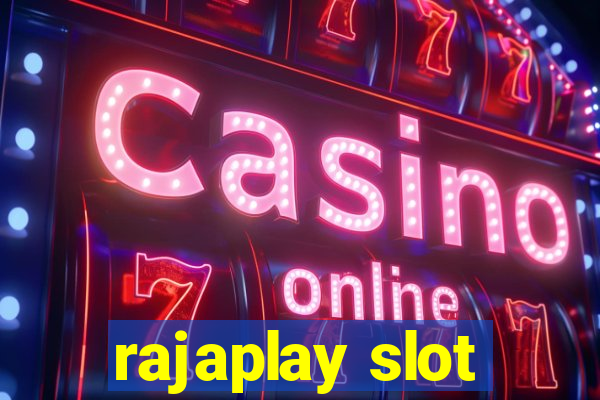 rajaplay slot