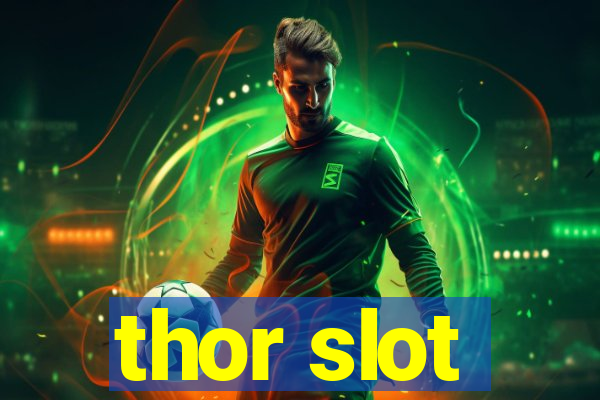 thor slot