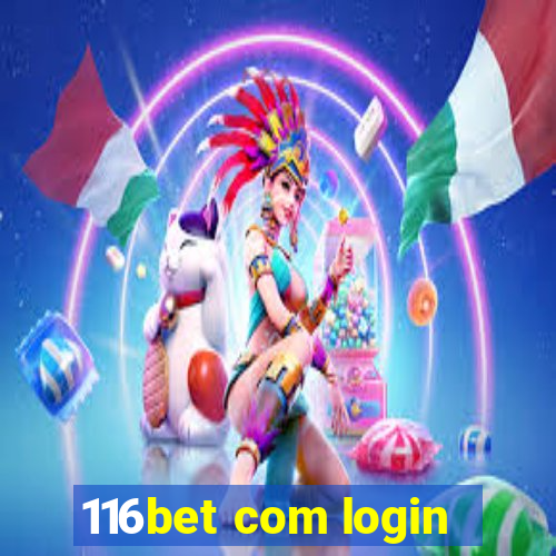 116bet com login