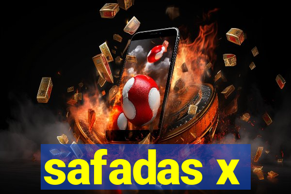 safadas x