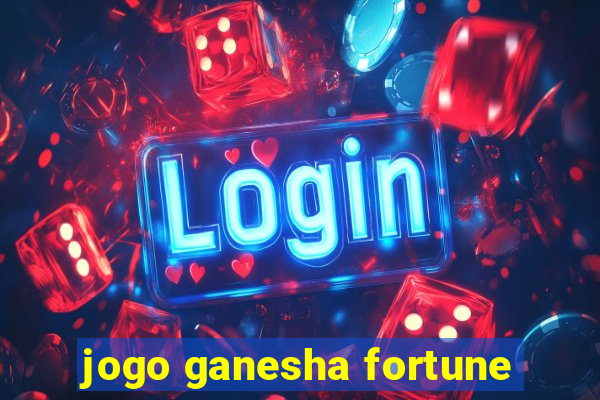 jogo ganesha fortune