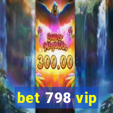 bet 798 vip