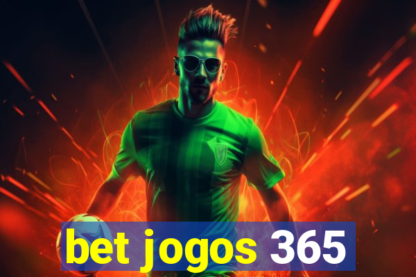 bet jogos 365