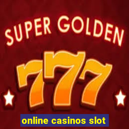 online casinos slot