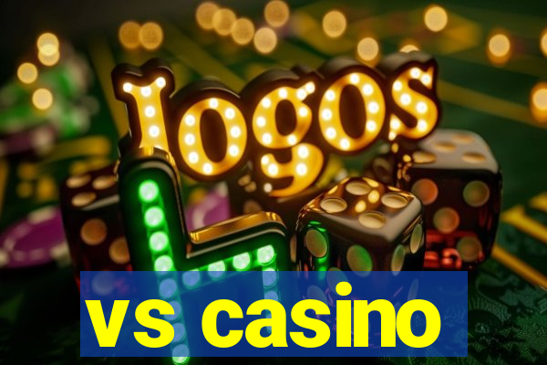 vs casino