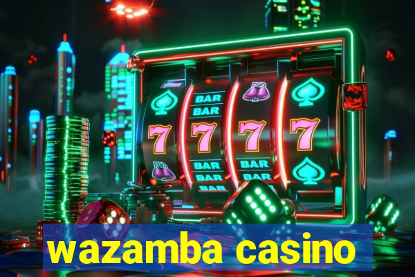 wazamba casino