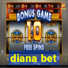 diana bet