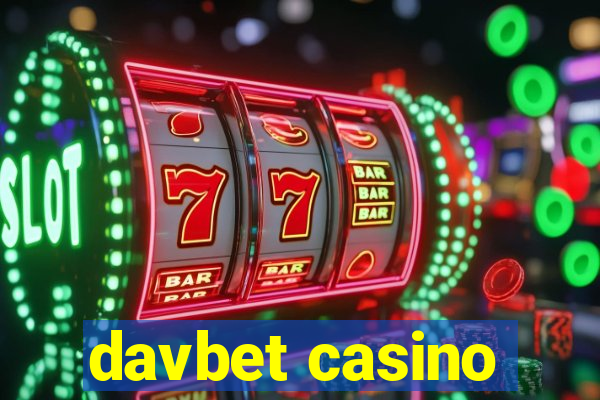 davbet casino