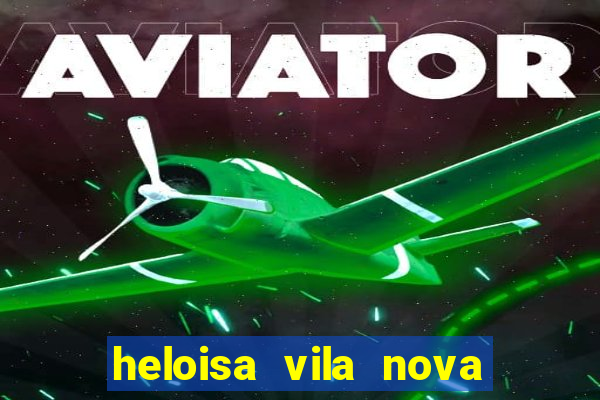 heloisa vila nova namorada de leo stronda