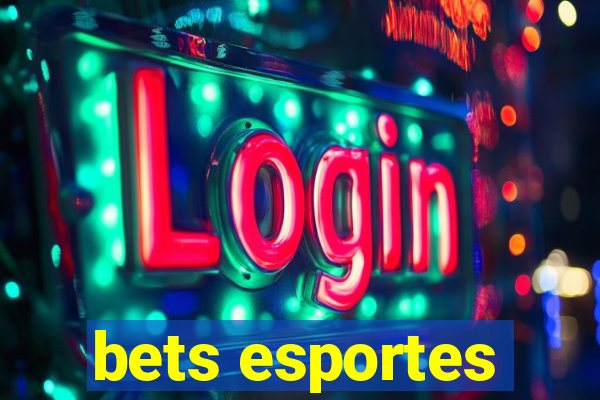 bets esportes