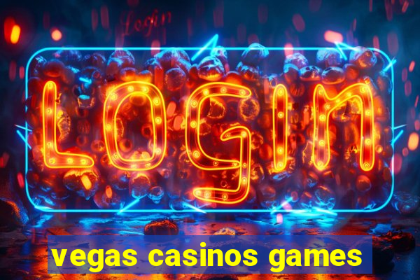 vegas casinos games