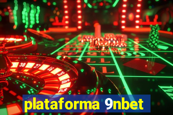 plataforma 9nbet