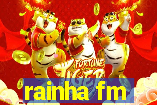 rainha fm