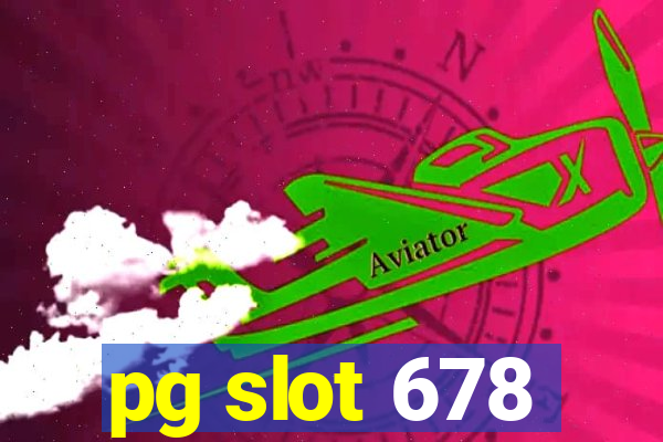 pg slot 678