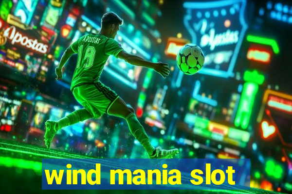 wind mania slot