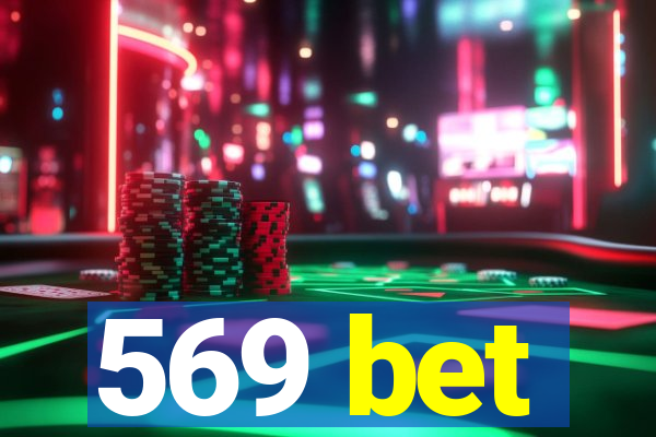 569 bet