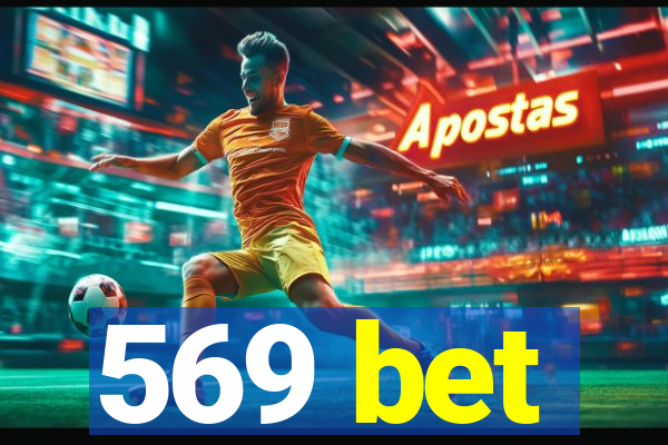 569 bet