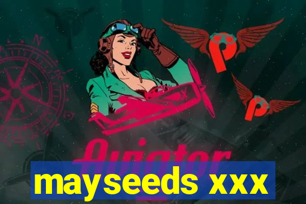 mayseeds xxx