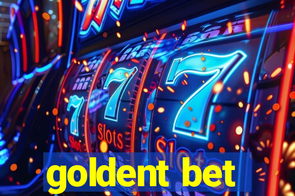 goldent bet