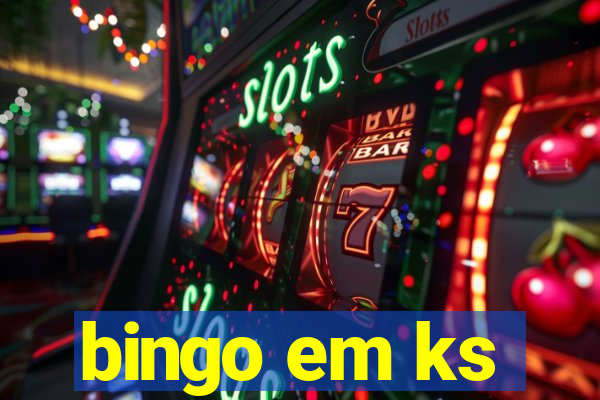 bingo em ks