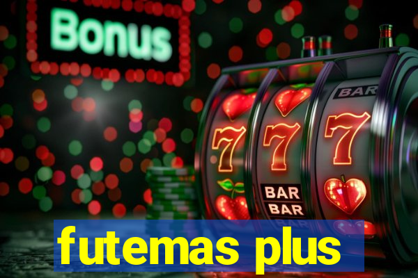 futemas plus