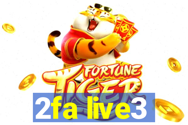 2fa live3