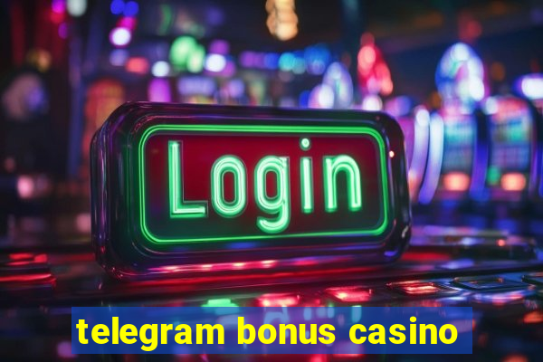 telegram bonus casino