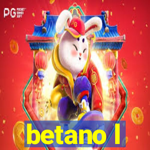 betano l