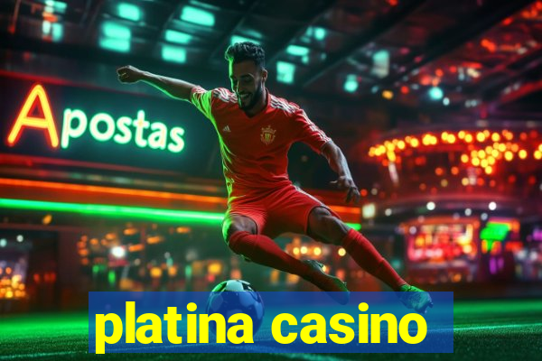 platina casino