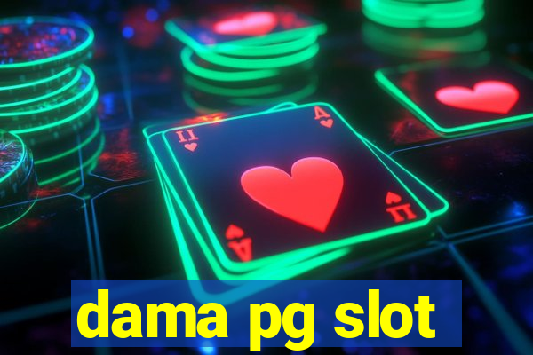 dama pg slot