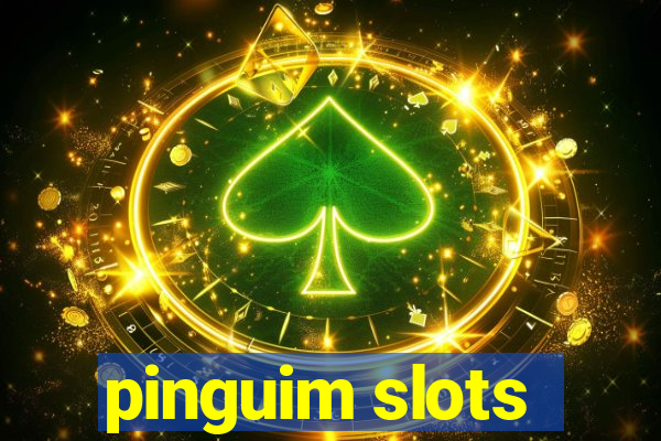 pinguim slots