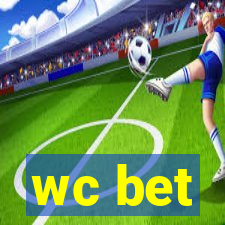 wc bet