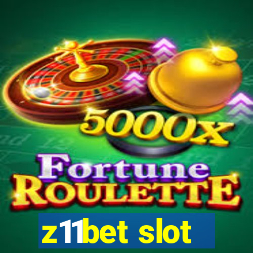 z11bet slot