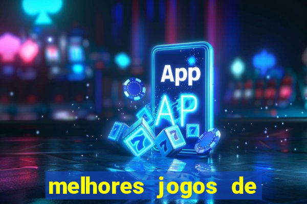 melhores jogos de casino betano